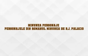 minunea personaje