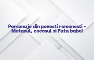 personaje din povesti romanesti