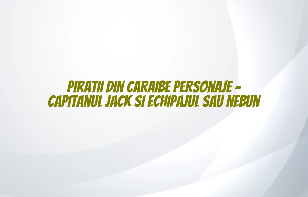 piratii din caraibe personaje