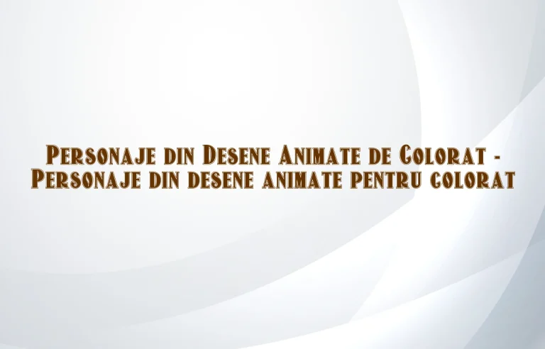 personaje din desene animate de colorat