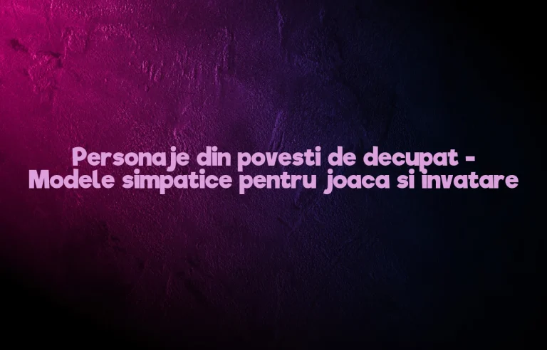 personaje din povesti de decupat