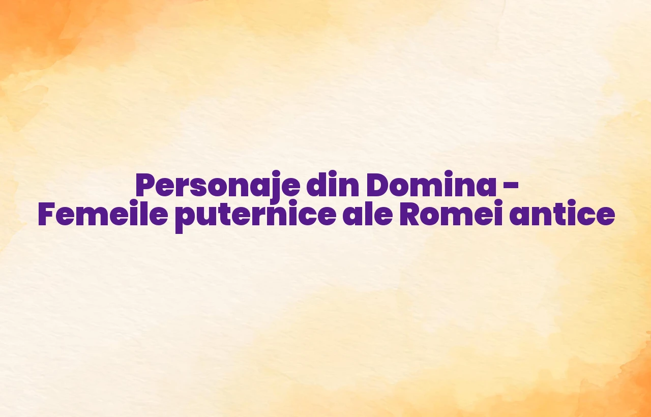 personaje din domina