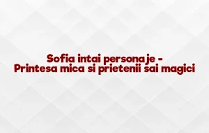 sofia intai personaje
