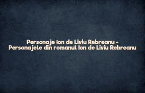 personaje ion de liviu rebreanu