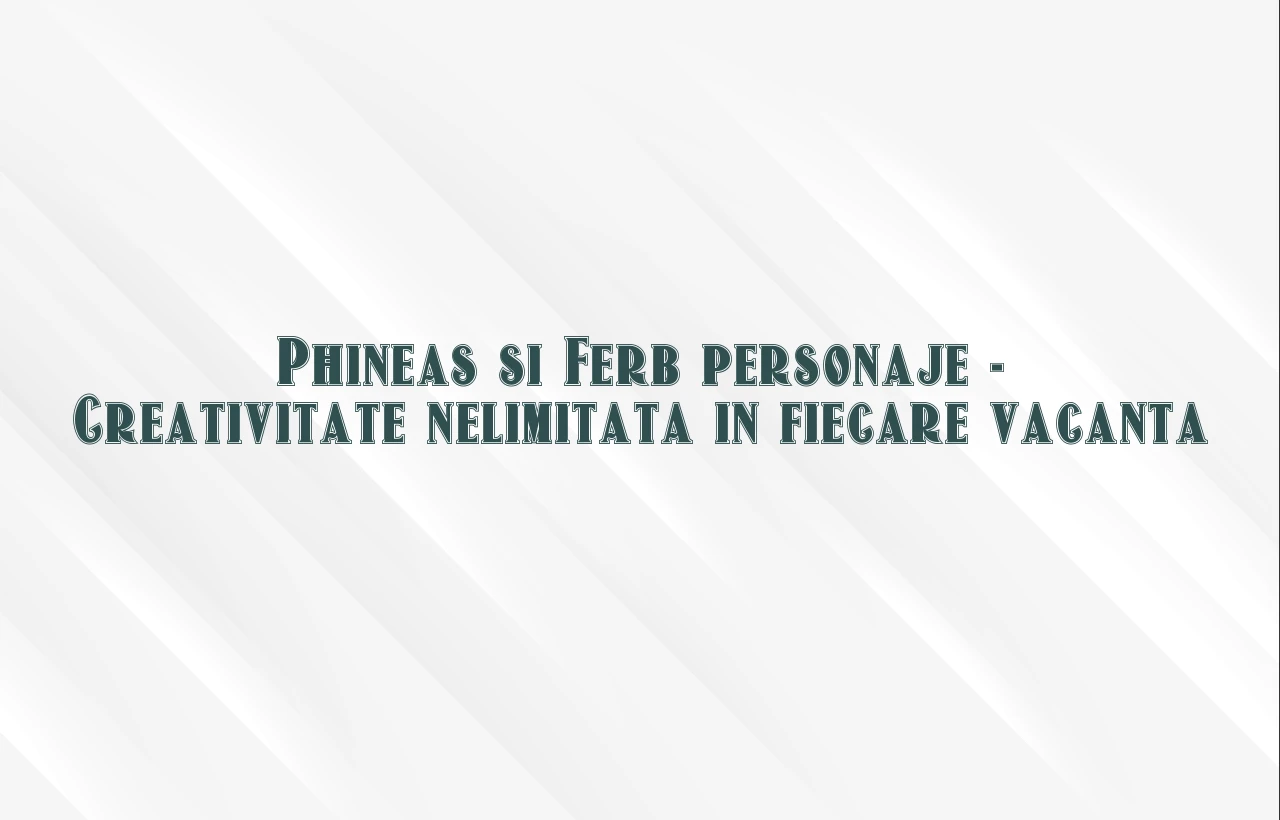 phineas si ferb personaje